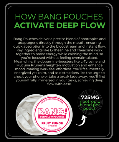 Bang! Deep Flow Pouches